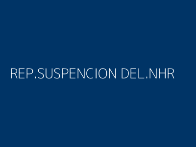 REP.SUSPENCION DEL.NHR